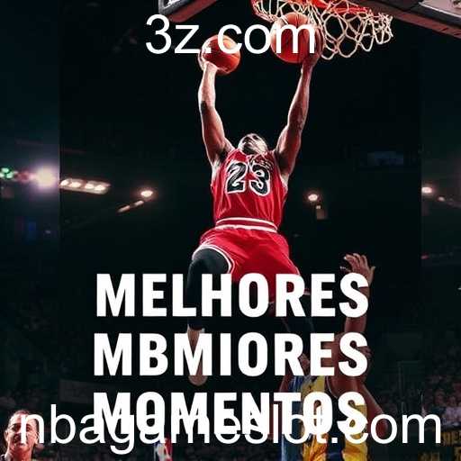 Reviva os Momentos Icônicos da NBA com a Categoria 'Melhores Momentos' no NBAGAME